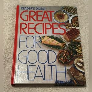Reader’s Digest Great Recipes For Good Health, 1991, Hardcover